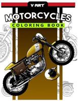 Motorcycles Coloring Book: Pattern to Color for Bike Lover, Motorcycle Coloring for Adults 154687478X Book Cover