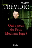 Qui a Peur Du Petit Mechant Juge ? 2709646544 Book Cover