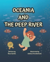 Oceania and The deep river: An unusual water story B0CC49LJT5 Book Cover