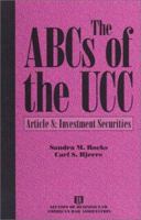 The ABCs of the UCC: Article 8: Investment Securities 1570733791 Book Cover