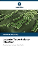 Latente Tuberkulose-Infektion (German Edition) 6209644309 Book Cover