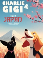 Charlie & Gigi Live in Japan B0HDX6N1PJ Book Cover