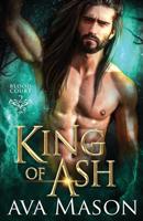 King Of Ash 1080521380 Book Cover