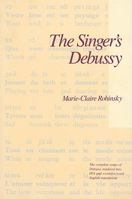 The Singer's Debussy 082390671X Book Cover