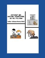 Different and awesome!: Volunteering on the spectrum 1076765882 Book Cover