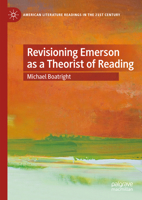 Revisioning Emerson as a Theorist of Reading 303176241X Book Cover