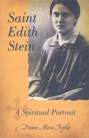 Saint Edith Stein: A Spiritual Portrait 0819871087 Book Cover