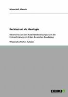 Rechtsstaat als Ideologie: Rekonstruktion von Auseinandersetzungen um die Entnazifizierung im Ersten Deutschen Bundestag 3638904121 Book Cover