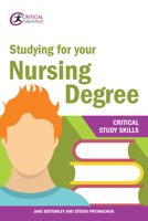 Studying for your Nursing Degree 1911106910 Book Cover