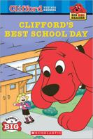 Clifford's Best School Day 0545028442 Book Cover