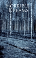 Horrible Dreams B0BVMNBXST Book Cover