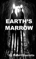 Earth's Marrow 1387081500 Book Cover