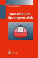 Tunnelbau Im Sprengvortrieb 3642645267 Book Cover