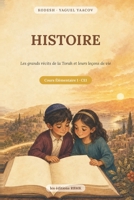 RBMK — Histoire, Paracha et Moussar CE1: Découvrir l'histoire de nos ancêtres et ce qu'elle nous enseigne (Manuels de kodech) (French Edition) B0HBMB2Q3F Book Cover