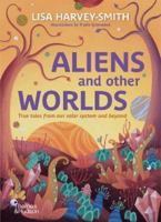Aliens and Other Worlds /anglais 1760761168 Book Cover