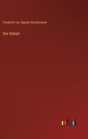 Der Rebell 1144560888 Book Cover