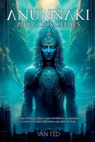 Anunnaki - A Era dos Deuses (Portuguese Edition) 659923013X Book Cover