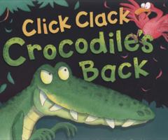 Click Clack Crocodiles Back 1845069781 Book Cover