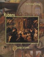 Rubens: Garden of Love (One Hundred Paintings Series) 1553210069 Book Cover