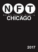 Not For Tourists Guide to Chicago 2017 1510710477 Book Cover