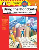 Using the Standards, Grade 1: Building Grammar Writing Skills 0742418014 Book Cover