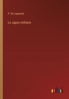 Le Japon militaire 3385009944 Book Cover