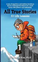 All True Stories: 33 Life Lessons (Book 1): All True Stories 10 Day Pack 1 1501051733 Book Cover