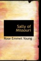 Sally of Missouri 1518852858 Book Cover