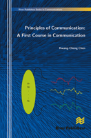 Principles of Communication: A First Course in Communication 8792329101 Book Cover
