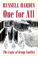 One for All: The Logic of Group Conflict 0691043507 Book Cover
