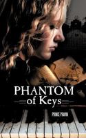 Phantom of Keys 1467062847 Book Cover