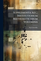 Supplementa Ad ... Institutionum Mathematicarum Volumina 1179266145 Book Cover