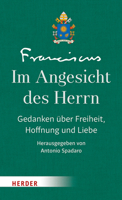 Im Angesicht Des Herrn: Gedanken Uber Freiheit, Hoffnung Und Liebe - Band 2 3451379899 Book Cover