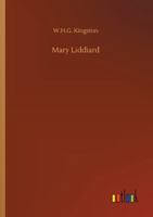 Mary Liddiard 1514763230 Book Cover