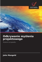 Odkrywanie myślenia projektowego 6209144292 Book Cover