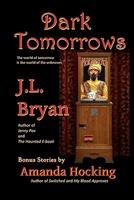 Dark Tomorrows: Tomorrow, We Die 1456506218 Book Cover