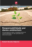 Responsabilidade por danos ambientais 6205955008 Book Cover