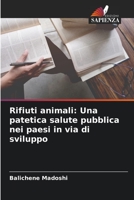 Rifiuti animali: Una patetica salute pubblica nei paesi in via di sviluppo 6204143042 Book Cover