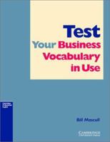 Test Your Business Vocabulary in Use 052153254X Book Cover