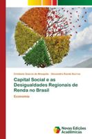 Capital Social e as Desigualdades Regionais de Renda no Brasil 6202178531 Book Cover