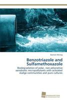 Benzotriazole and Sulfamethoxazole 3838138260 Book Cover