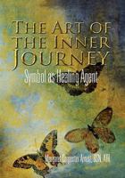 The Art of the Inner Journey: Symbol as Healing Agent B0CQ5HJVC4 Book Cover