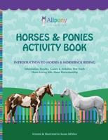 Horses & Ponies Activity Book: Introduction to Horses & Horseback Riding 1732387109 Book Cover