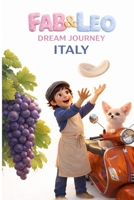 Fab & Leo’s Dream Journey to France: A Magical Bedtime Adventure Through Paris, Lavender Fields, Castles, and the Wonders of France (Fab & Leo’s Dream Journey Series) B0GS38KB46 Book Cover
