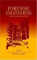 Forensic Engineering 0849374847 Book Cover
