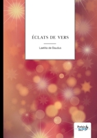 Éclats de vers 2383518778 Book Cover