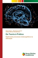 Da Teoria à Prática (Portuguese Edition) 6208842123 Book Cover