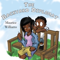 The Backyard Diplomat 0615567258 Book Cover