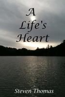 A Life's Heart 1499569041 Book Cover
