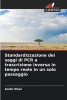 Standardizzazione dei saggi di PCR a trascrizione inversa in tempo reale in un solo passaggio 6205719029 Book Cover